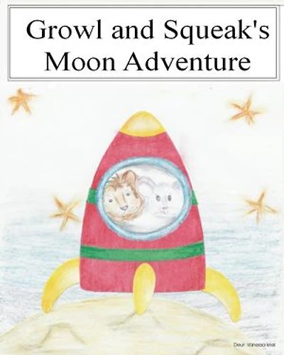 Growl and Squeak's Moon Adventure