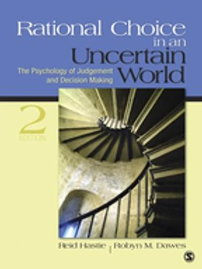 Rational Choice An Uncertain World