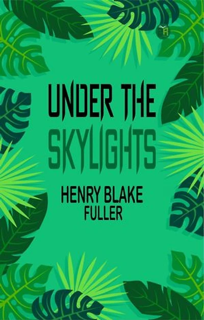 Under the Skylights