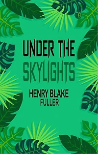 Under the Skylights