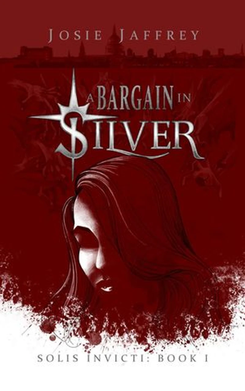 A Bargain in Silver: Solis Invicti, #1