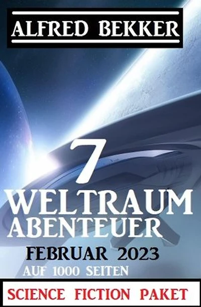 7 Weltraum-Abenteuer Februar 2023
