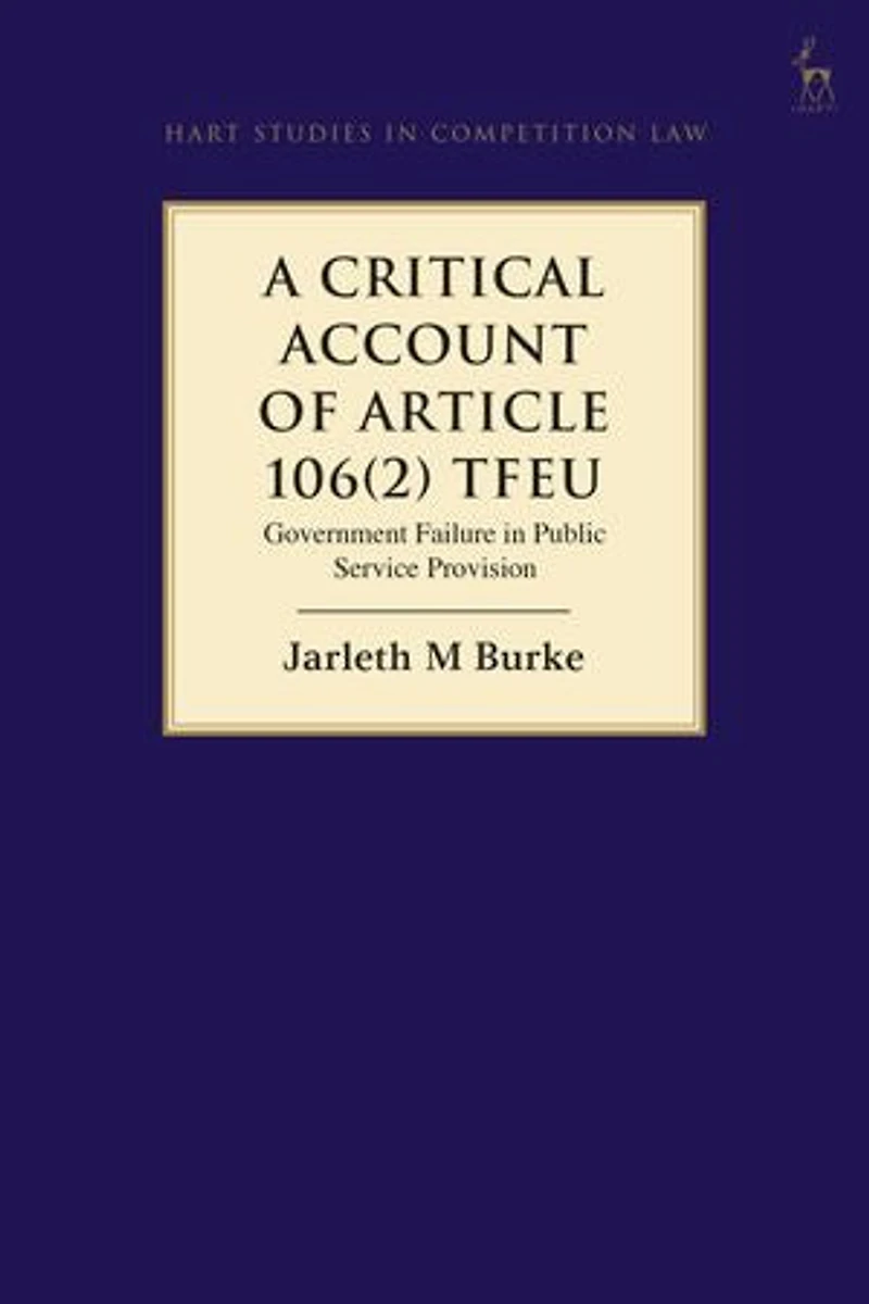 A Critical Account of Article 106(2) Tfeu: Government Failure Public Service Provision