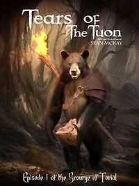 Tears of the Tuon: Episode I