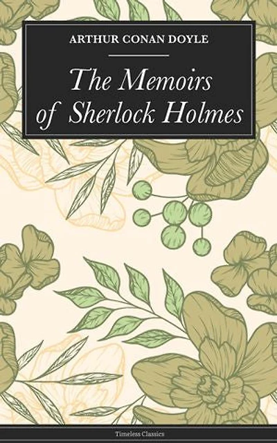 The Memoirs of Sherlock Holmes