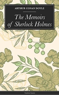 The Memoirs of Sherlock Holmes