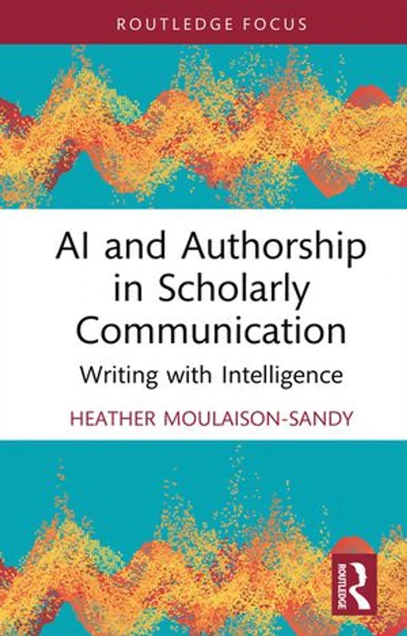 AI and Authorship Scholarly Communication: Writing with Intelligence
