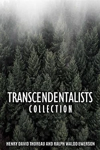 Transcendentalists Collection: Walden, Walking, Self-Reliance and Nature