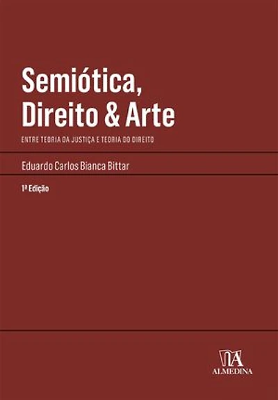 Semiótica, Direito & Arte: Entre teoria da justiça e teoria do direito