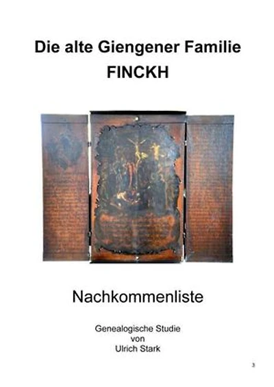 Die alte Giengener Familie FINCKH: Nachkommenliste
