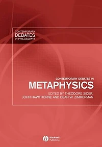 Contemporary Debates Metaphysics