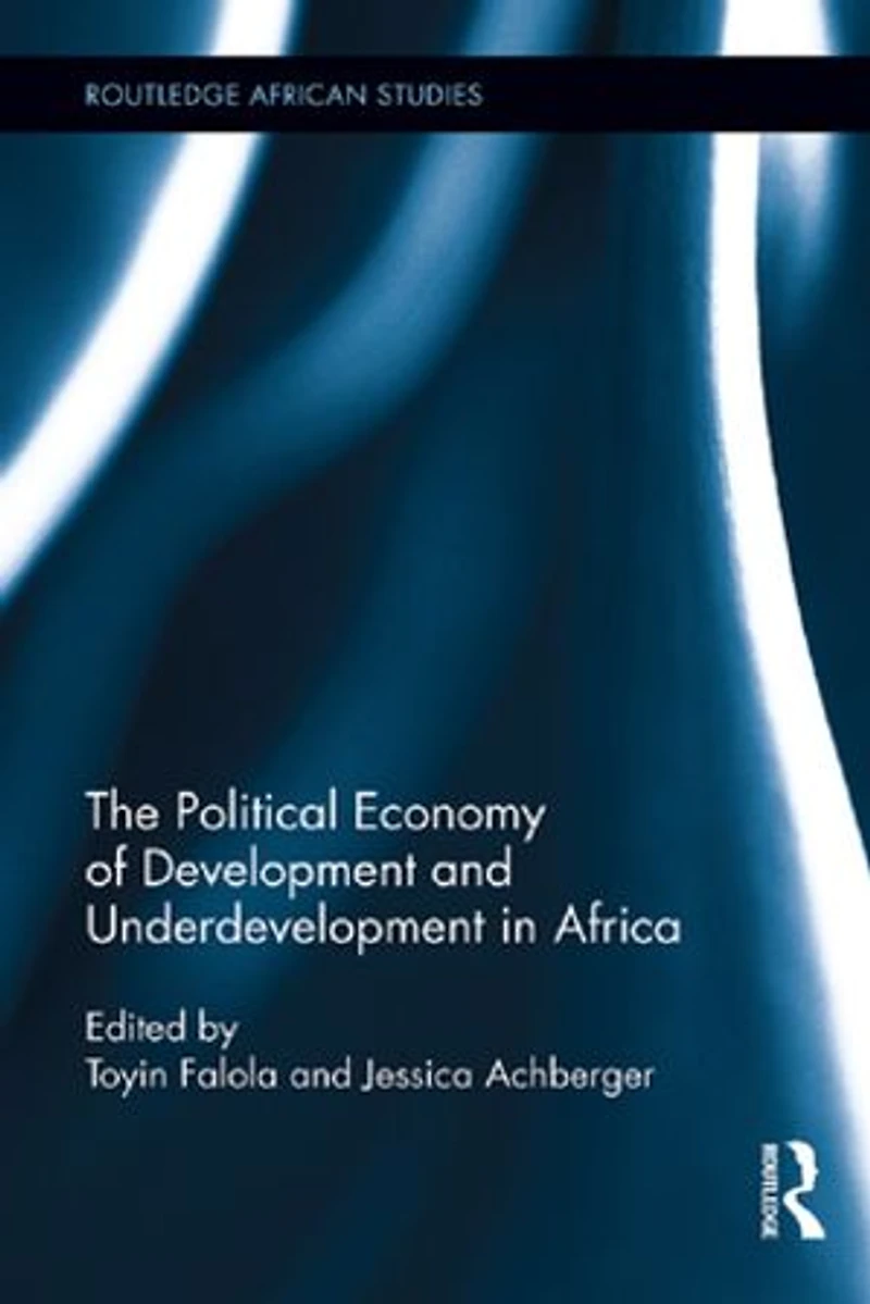 The Political Economy of Development and Underdevelopment Africa