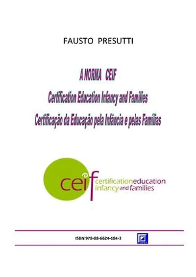 A Norma CEIF: Certificação de Educação pela Infância e Famílias