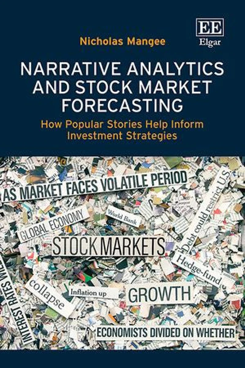 Narrative Analytics and Stock Market Forecasting: How Popular Stories Help Inform Investment Strategies