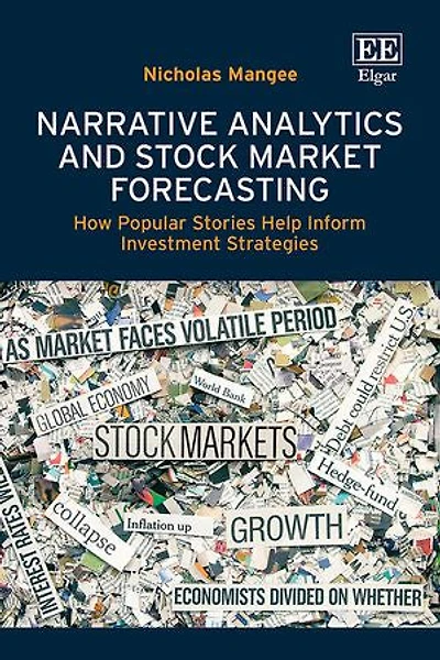 Narrative Analytics and Stock Market Forecasting: How Popular Stories Help Inform Investment Strategies