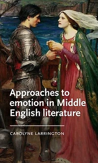 Approaches to emotion Middle English literature