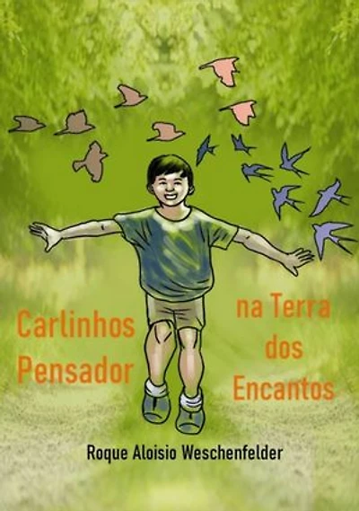 Carlinhos Pensador Na Terra Dos Encantos