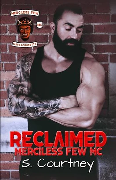 Reclaimed: The Merciless Few: The Merciless Few, #4