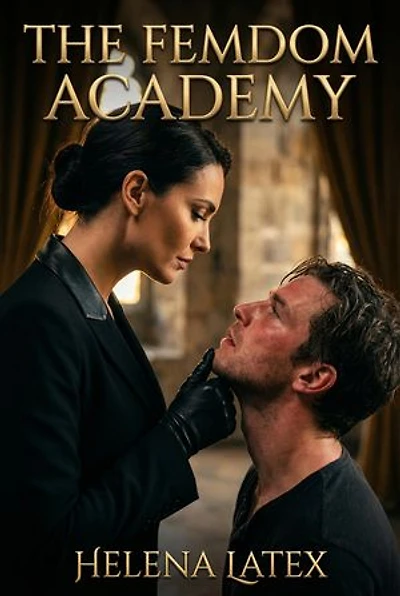 The Femdom Academy: Training Submissive Males for Perfection
