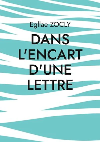 Dans l'encart d'une lettre: De l'ombre à la lumière