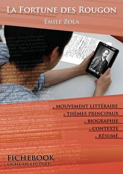 Fiche de lecture La Fortune des Rougon - Résumé détaillé et analyse littéraire de référence