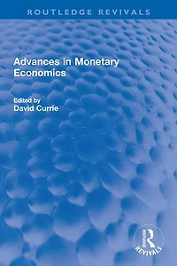 Advances Monetary Economics