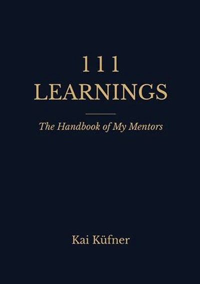 111 Learnings: The Handbook of My Mentors