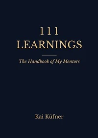 111 Learnings: The Handbook of My Mentors
