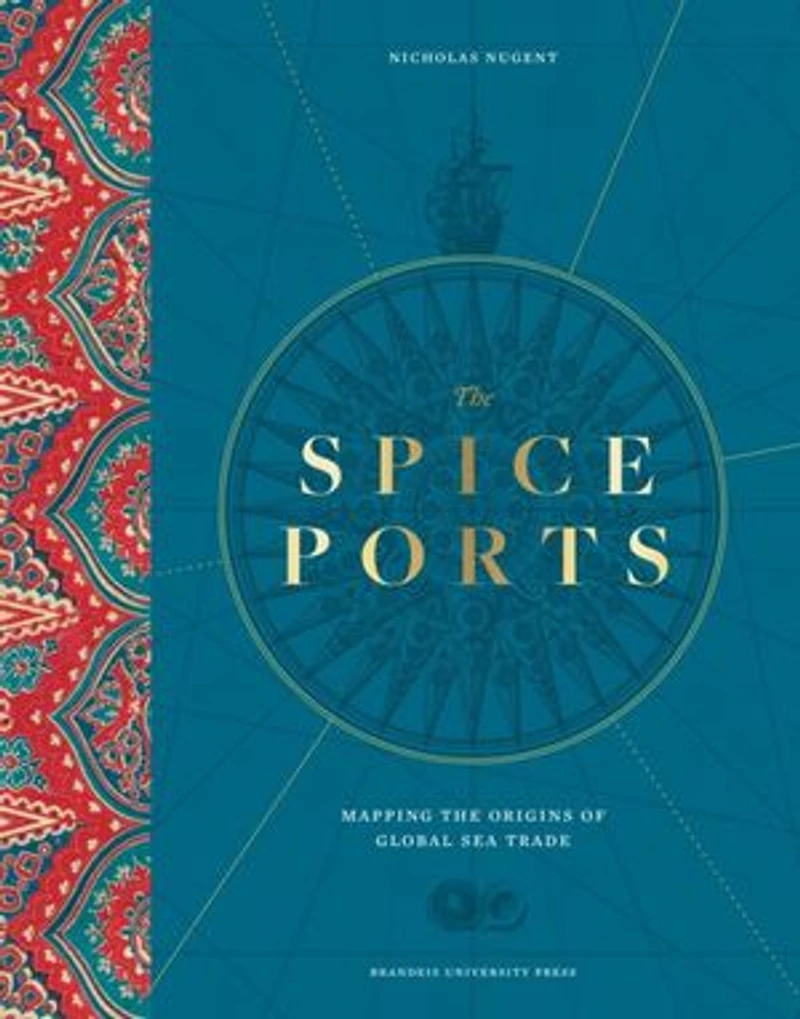 the Spice Ports: Mapping Origins of Global Sea Trade