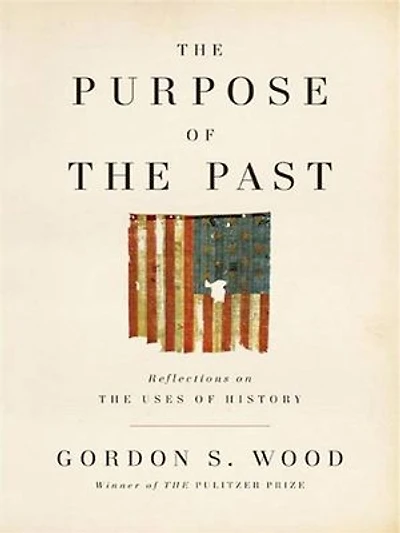 the Purpose of Past: Reflections on Uses History