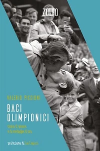 Baci olimpionici: Storie d'amore e di medaglie d'oro