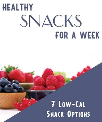 Healthy SNACKS for a Week