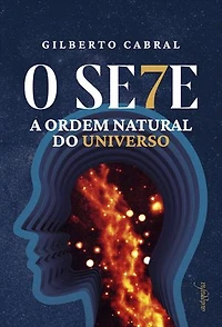 O sete: a ordem natural do universo