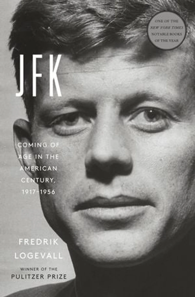 JFK: Coming of Age the American Century, 1917-1956