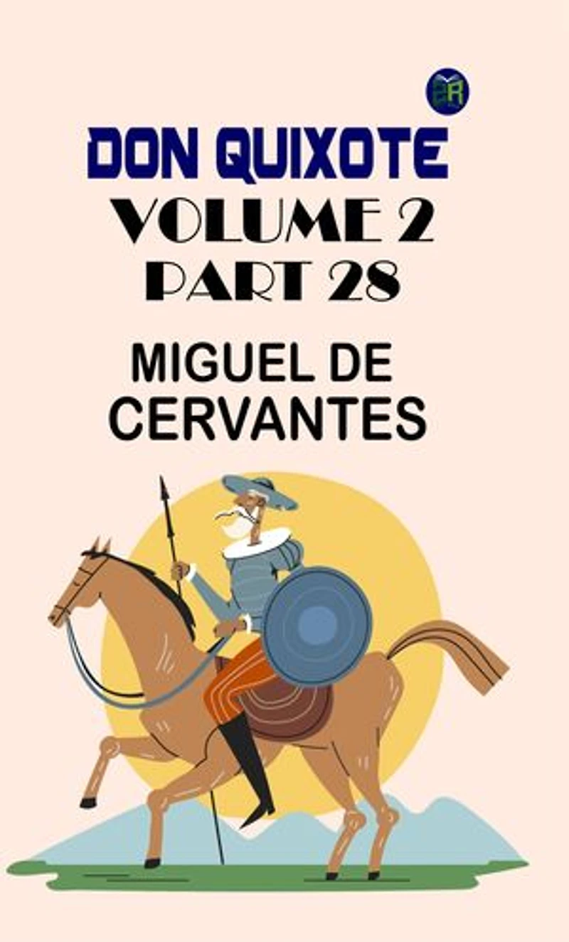 Don Quixote, Volume 2