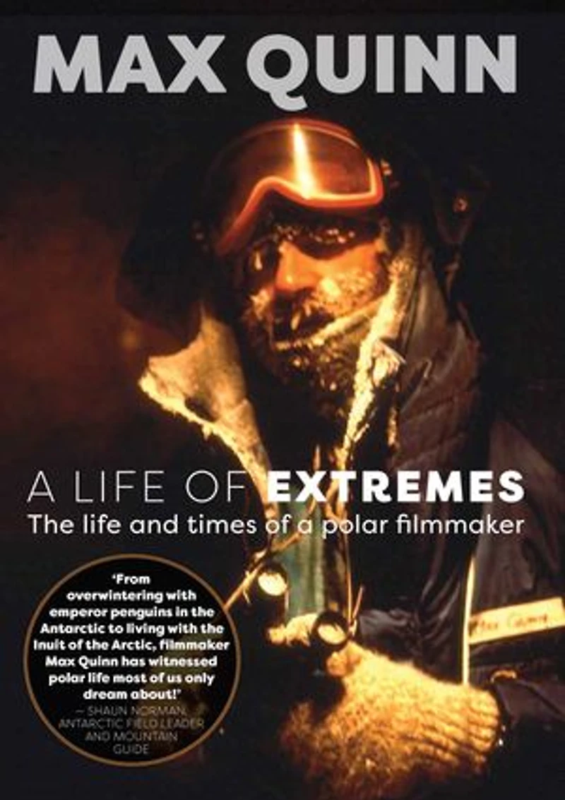 a Life of Extremes: The and Times Polar Filmmaker