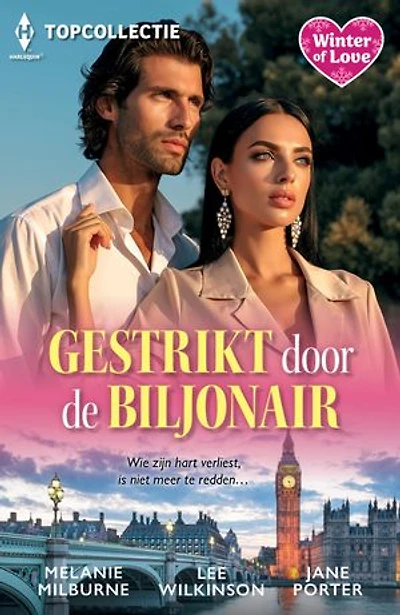 Gestrikt door de biljonair: In bed met de vijand / Genadeloos verlangen / Onstuimige romance