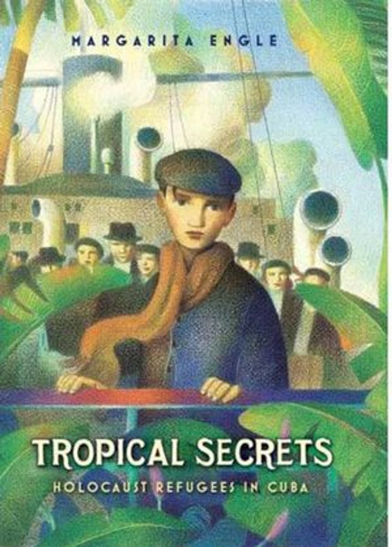 Tropical Secrets: Holocaust Refugees Cuba