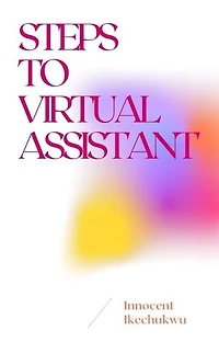 STEPS TO VIRTUAL ASSISTANT