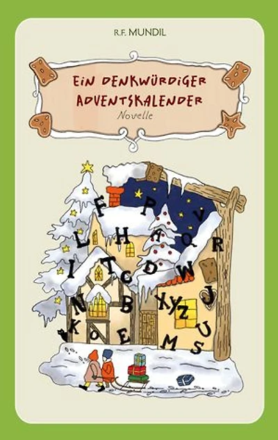 Ein denkwürdiger Adventskalender: Novelle