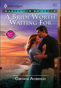 A Bride Worth Waiting For