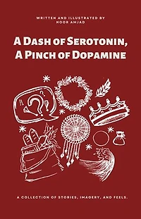 A Dash of Serotonin, A Pinch of Dopamine
