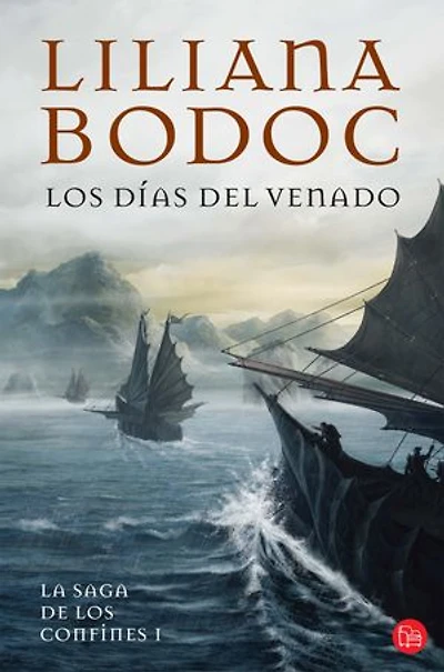 Los días del venado (La Saga de los Confines 1)