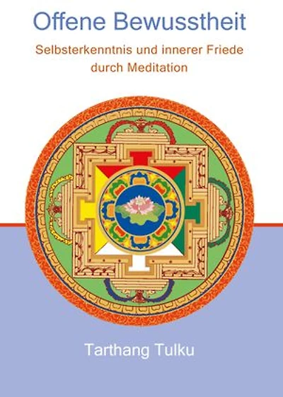 Offene Bewusstheit: Selbsterkenntnis und innerer Friede durch Meditation
