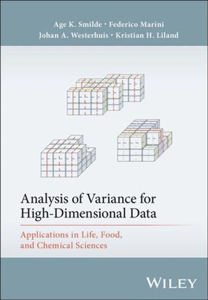 Analysis of Variance for High-Dimensional Data: Applications Life, Food, and Chemical Sciences
