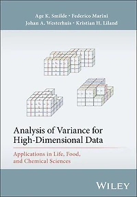 Analysis of Variance for High-Dimensional Data: Applications Life, Food, and Chemical Sciences