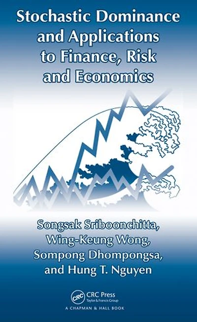 Stochastic Dominance And Applications To Finance, Risk Economics