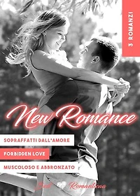 3 Romanzi: Sopraffatti Dall'Amore // Forbidden Love // Muscoloso & Abbronzato