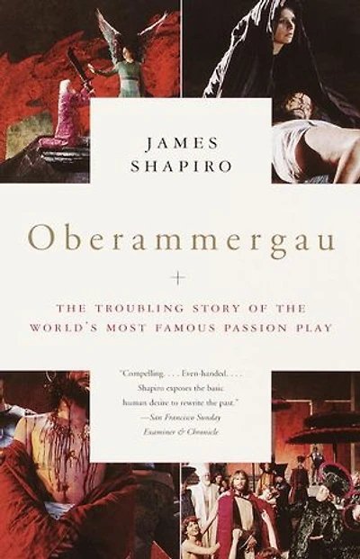 Oberammergau: The Troubling Story Of World's Most Famous Passion Play