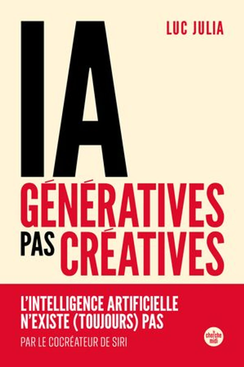 IA génératives, pas créatives: l'intelligence artificielle n'existe (toujours)